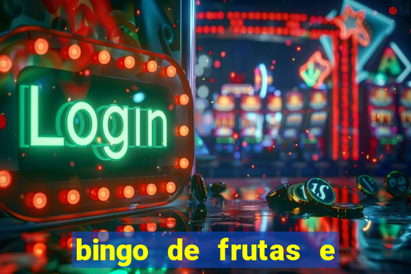 bingo de frutas e legumes para imprimir